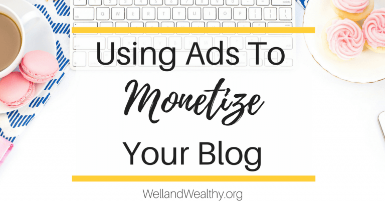 The Basics Of Blogging Ads: A guide to putting ads on your blog