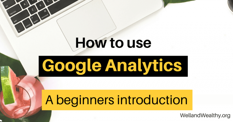 How to use Google Analytics: the free tool that tells you what your readers want