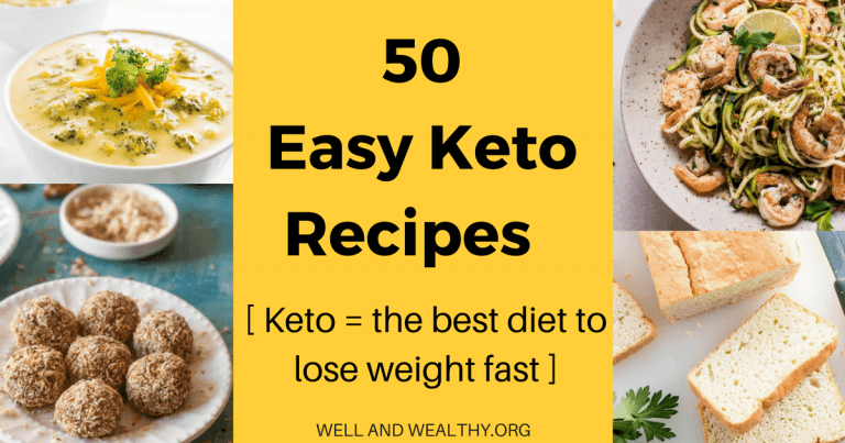 50 Easy Keto Recipes (Keto – the best diet to lose weight fast)