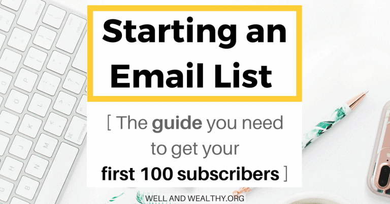Starting an email list (the guide you NEED to get your first 100 subscribers)