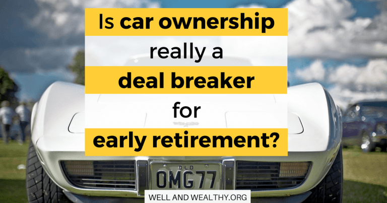 Is car ownership really a deal breaker for early retirement?