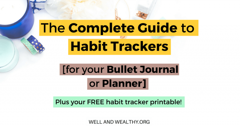 The Complete Guide to Habit Trackers for your Bullet Journal or Planner! (Plus FREE Printable Habit Tracker)