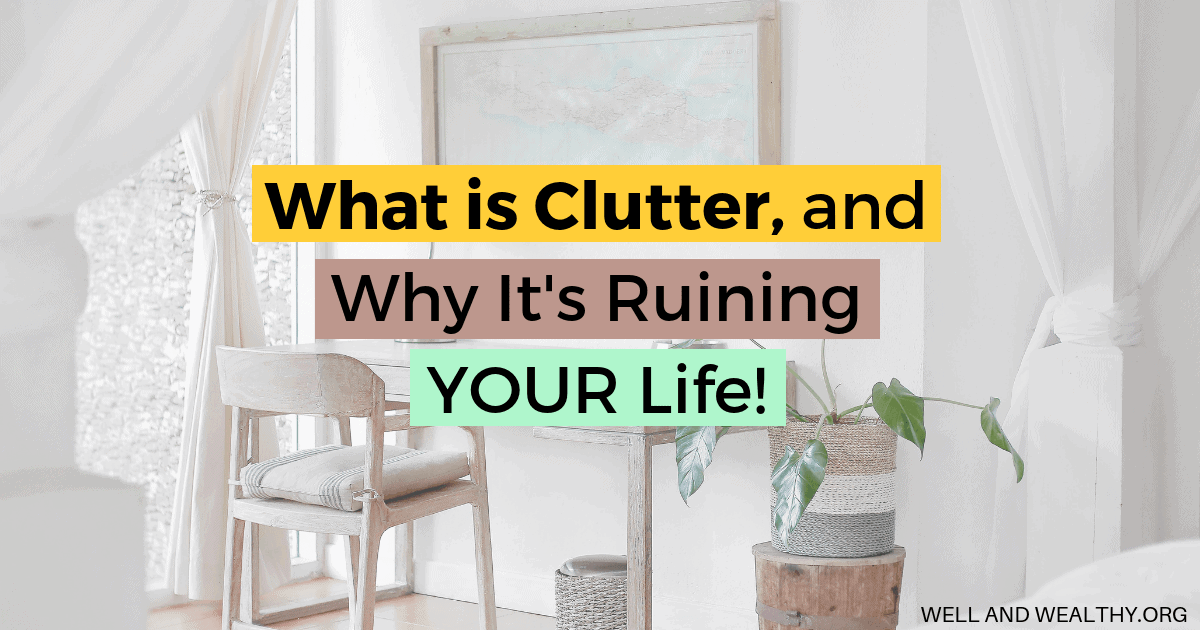 Finally learn what clutter REALLY is and how clutter is ruining your life! It’s time you had a clutter free home, download the FREE guide on how to get rid of clutter. Transform your life, overwhelm-free! #decluttering #minimalism #simplify