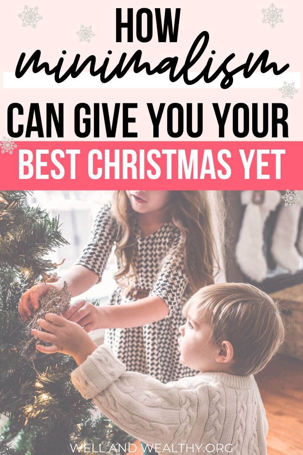 Make your Christmas stress-free this year with minimalism! Take your holidays from crazy overconsumption to calm and happy with the minimalist Christmas ideas in this post. From gifts, decorations, trees, aesthetic, decorating, presents, cards and so much more you will everything you need to create your most magical and best Christmas yet. #minimalistchristmas #minimalist #christmas
