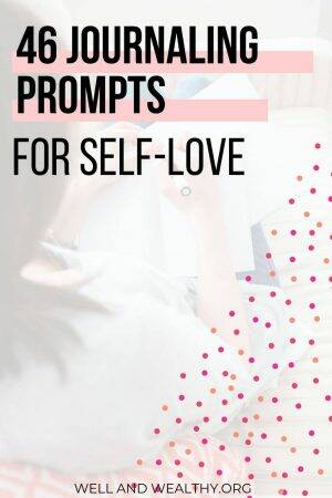46 Insightful Self-Love Journal Prompts