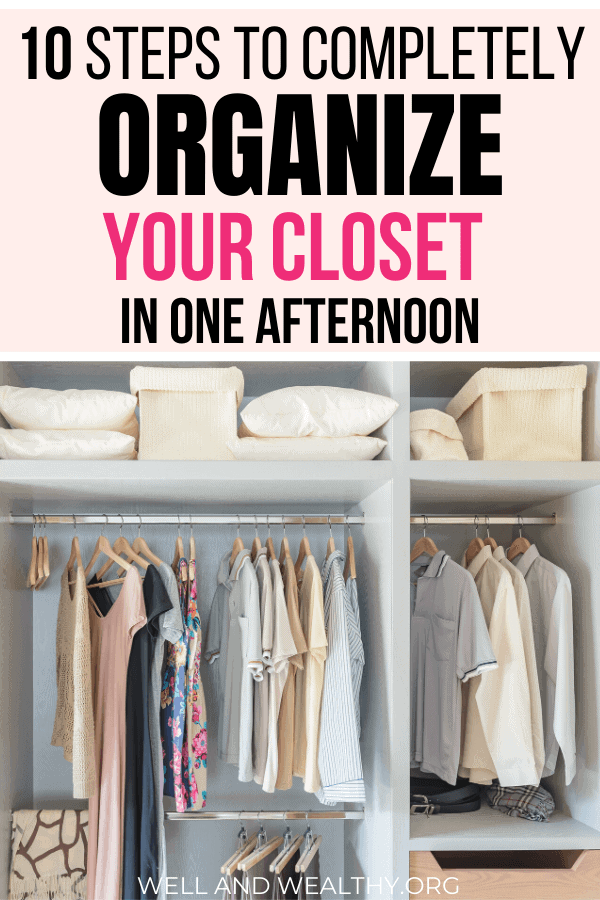 How to Organize Your Closet in 30 Minutes Flat
