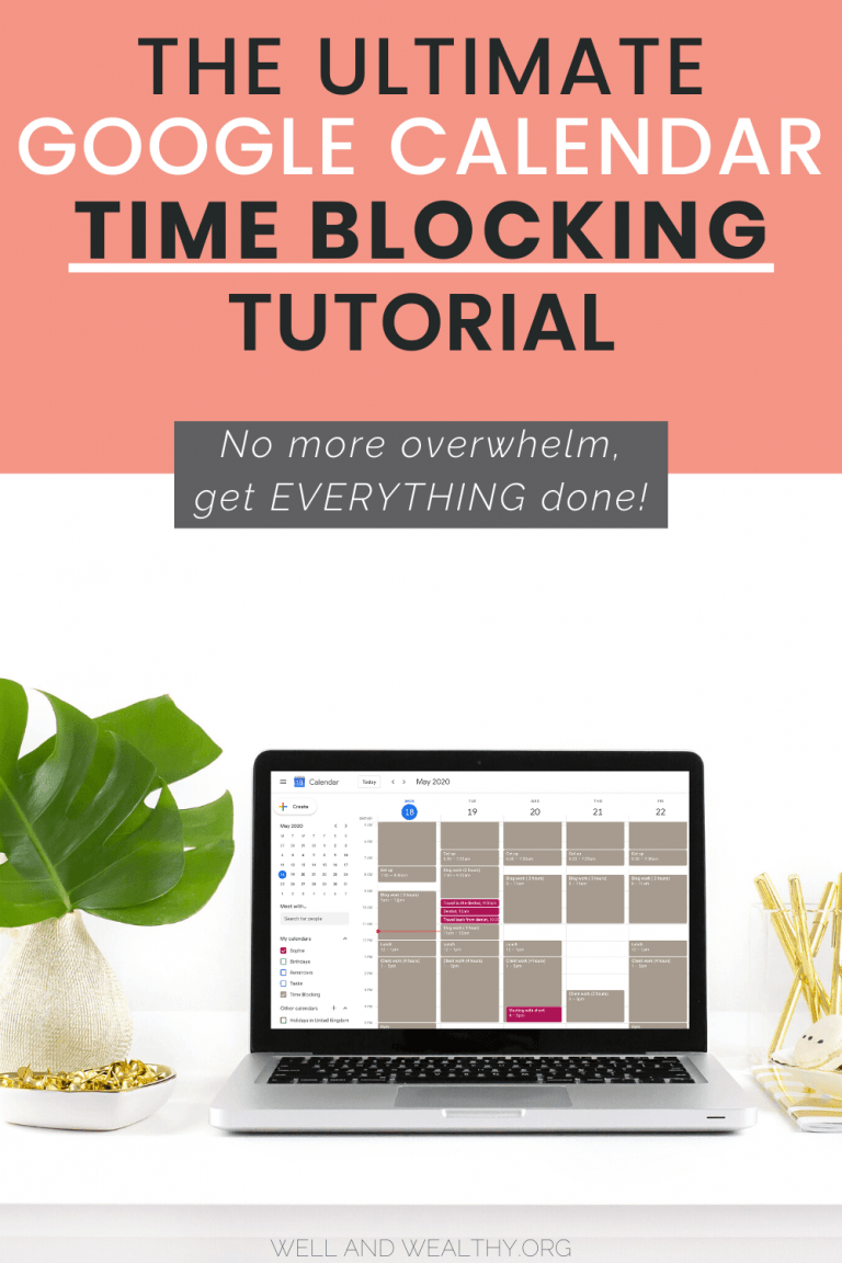 Time Blocking with Google Calendar Ultimate Tutorial [GET MORE DONE]