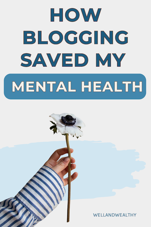 How blogging saved my mental health